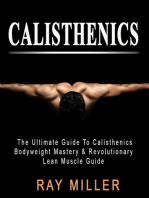 The Ultimate Guide To Calisthenics