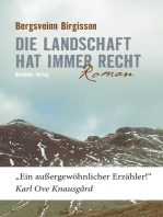 Die Landschaft hat immer recht