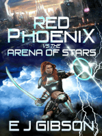 Red Phoenix vs. The Arena of Stars