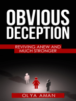 Obvious Deception ~ Reviving Anew and Much Stronger
