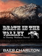 Death in the Valley: A Thorny Wallace Novel, #1