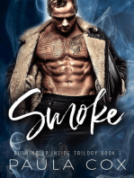 Smoke: A Dark Bad Boy Romance: Burning Up Inside Trilogy, #1
