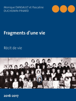 Fragments d'une vie: Récit de vie