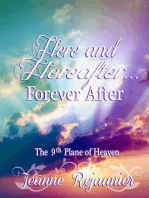 Here and Hereafter: Forever After