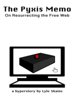 The Pyxis Memo: On Resurrecting the Free Web