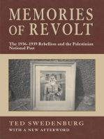 Memories of Revolt: The 1936–1939 Rebellion and the Palestinian National Past