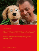 Die Bremer Stadtmusikanten: Grimms Märchen für das Spiel mit großer Handpuppe