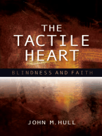 The Tactile Heart: Blindness and Faith