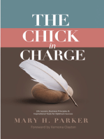 The Chick in Charge: Life Lessons, Business Principles and Inspirational Tools for Optimum Success