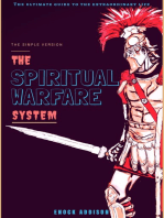 The Spiritual Warfare System: The Ultimate Guide to the Extraordinary Life