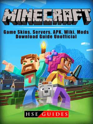 Minecraft Game Skins Servers Apk Wiki Mods Download Guide Unofficial By Hse Guides Book Read Online - 