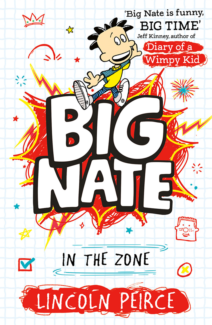 Read Big Nate in the Zone (Big Nate, Book 6) Online by Lincoln Peirce Books