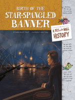 Birth of the Star-Spangled Banner: A Fly on the Wall History