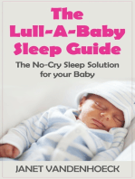 The Lull-A-Baby Sleep Guide 1: The No-Cry Sleep Solution for Your Baby