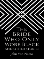 The Bride Who Only Wore Black (And Other Stories)