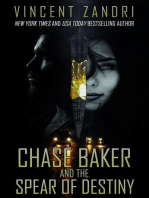 Chase Baker and the Spear of Destiny: A Chase Baker Thriller, #11