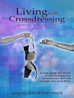 Living with Crossdressing: Defining a New Normal: Living with Crossdressing, #1