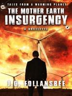 The Mother Earth Insurgency: A Novelette: Tales From A Warming Planet, #1