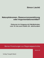 Naturphänomen, Ressourcenzerstörung oder Argumentationsmittel?