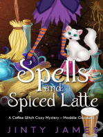 Spells and Spiced Latte – A Coffee Witch Cozy Mystery