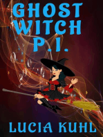 Ghost Witch P.I.: Ghost Witch P.I. Cozy Mystery Novelette Series, #1