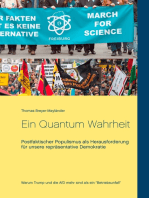 Ein Quantum Wahrheit: Postfaktischer Populismus als Herausforderung für unsere repräsentative Demokratie