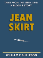 Jean Skirt: Tales of Block E, #3