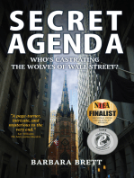 Secret Agenda: Who's Castrating the Wolves of Wall Street?