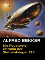 Die Feuerwelt - Chronik der Sternenkrieger #16: Alfred Bekker's Chronik der Sternenkrieger, #16