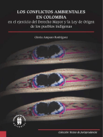 Los conflictos ambientales en Colombia: En el ejercicio del Derecho Mayor y la Ley de Origen de los pueblos indígenas