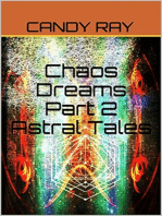 Chaos Dreams Part 2 Astral Tales