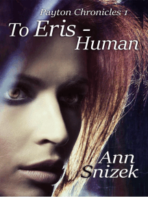 To Eris - Human: Payton Chronicles, #1