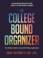 The College Bound Organizer: The Ultimate Guide to Successful College Applications (College Admission, College Guide, College Applications, and College Planning Book)