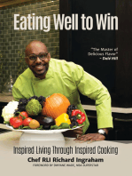 Eating Well to Win: Inspired Living Through Inspired Cooking