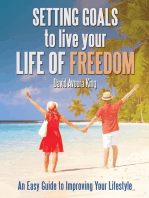 Setting Goals to Live Your Life of Freedom