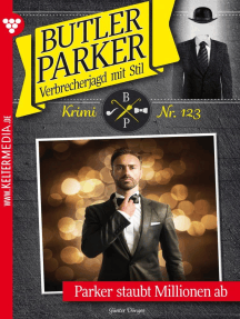 Butler Parker 123 – Kriminalroman: Parker staubt Millionen ab