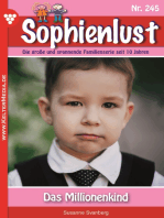 Das Millionenkind: Sophienlust 245 – Familienroman