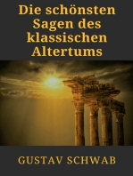 Die schönsten Sagen des klassischen Altertums: Griechische Sagen. Odyssee, Herkules, Ikarus, Troja und Ödipus