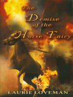 Demise of the Horse Fairy