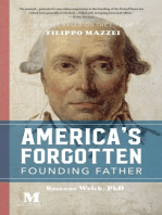 America's Forgotten Founding Father: A Novel Based on the Life of Filippo Mazzei