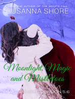 Moonlight, Magic and Mistletoes. Two-Natured London 5.6.