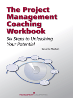 The Project Management Coaching Workbook: Six Steps to Unleashing Your Potential