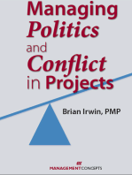 Managing Politics and Conflict in Projects