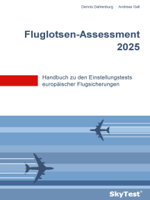 SkyTest® Fluglotsen-Assessment 2022: Handbuch zu den Einstellungstests europäischer Flugsicherungen