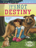 It's Not Destiny: An Abby Story