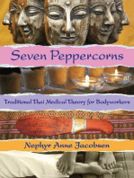 Seven Peppercorns: Traditional Thai Medical Theory For Bodyworkers