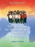 The Healing of Individuals, Families & Nations: Transgenerational Healing & Family Constellations Book 1