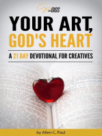 Your Art, God's Heart: A 21 Day Devotional for Creatives