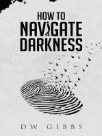 How to Navigate Darkness