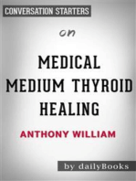 Medical Medium Thyroid Healing: by Anthony William | Conversation Starters